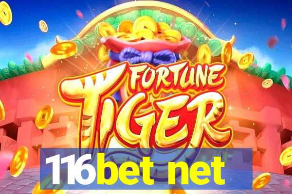 116bet net